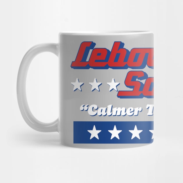 Lebowski Sobchak '24 Political Campaign Logo "Calmer Than You Are" by GIANTSTEPDESIGN